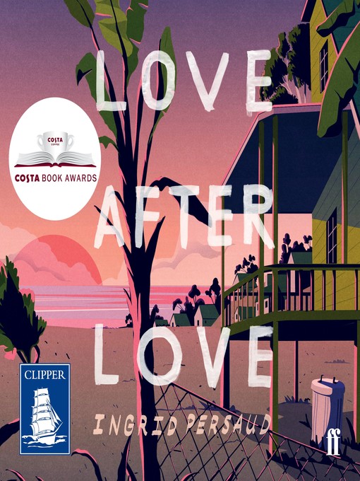 Title details for Love After Love by Ingrid Persaud - Available